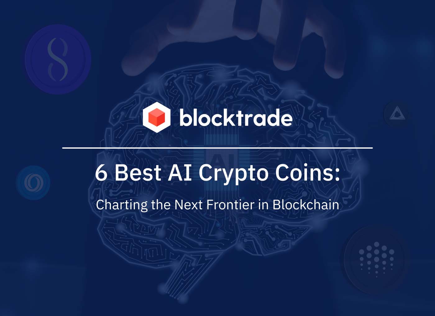 6 Best AI Crypto Coins: Charting the Next Frontier in Blockchain