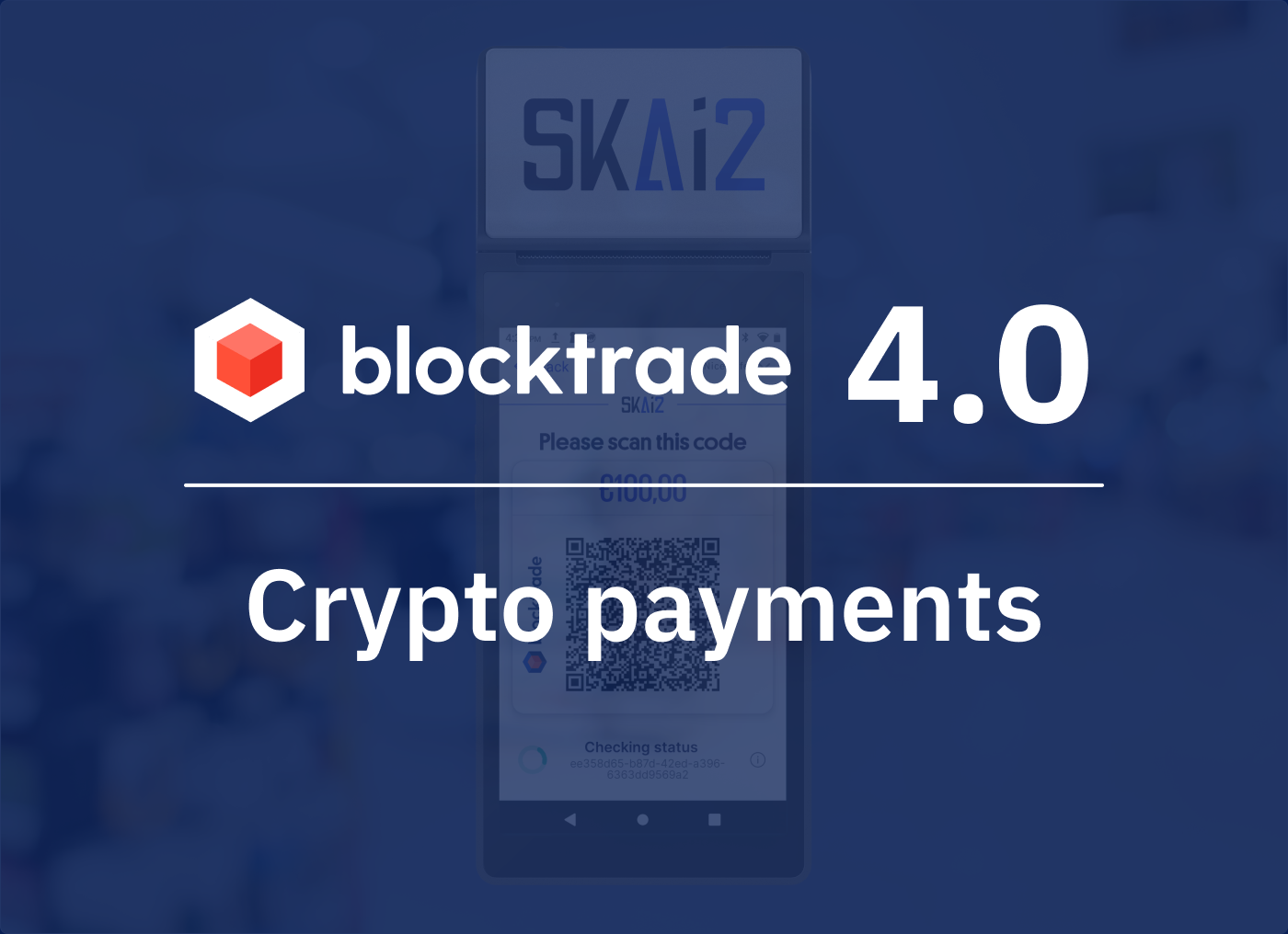 Blocktrade 4.0 Pay with Cryptocurrency at more than 100,000 stores